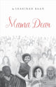Book cover of: Mama Dear. By: Shakinah Baah