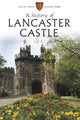 Book cover of: History of Lancaster Castle. By: Colin Penny; Graham Kemp
