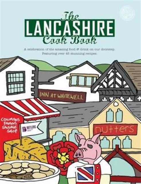 Book cover of: Lancashire Cook Book. By: Karen Dent