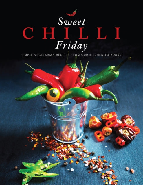 Book cover of: Sweet Chilli Friday. By: Peppercorn Passion Limited Staff