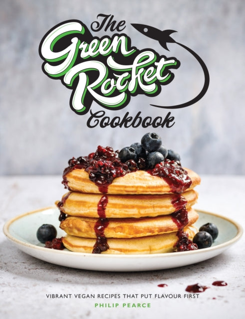 Book cover of: Green Rocket Cookbook. By: Philip Pearce