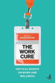 Book cover of: Work Cure. By: David Frayne