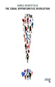 Book cover of: Equal Opportunities Revolution. By: James Heartfield