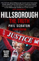 Book cover of: Hillsborough - The Truth. By: Phil Scraton