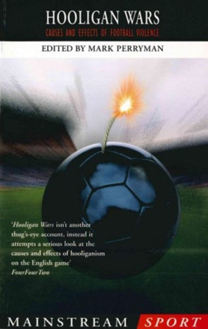 Book cover of: Hooligan Wars. By: Mark Perryman