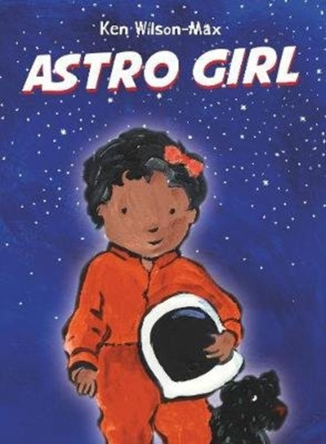 Astro Girl 9781910959213 Ken Wilson-Max Ken