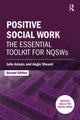 Book cover of: Positive Social Work. By: Julie Adams