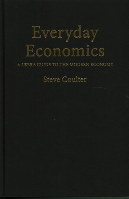Book cover of: Everyday Economics. By: Steve Coulter