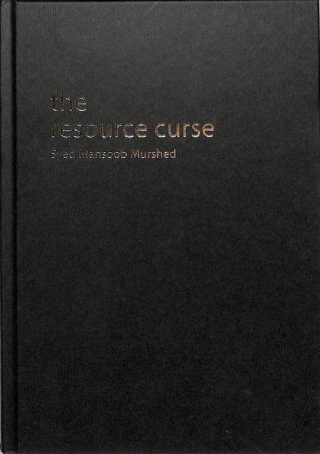 Book cover of: Resource Curse. By: S. Mansoob Murshed