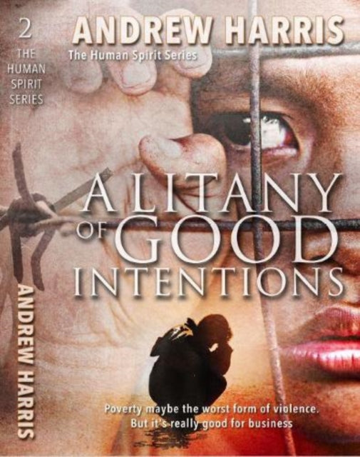 Book cover of: Litany of Good Intentions. By: HARRIS