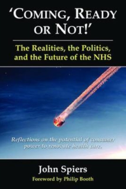 Book cover of: Coming Ready or Not!. By: John Spiers