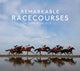 Remarkable Racecourses 9781911216872 Tom Peacock