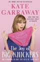 Book cover of: Joy of Big Knickers. By: Kate Garraway