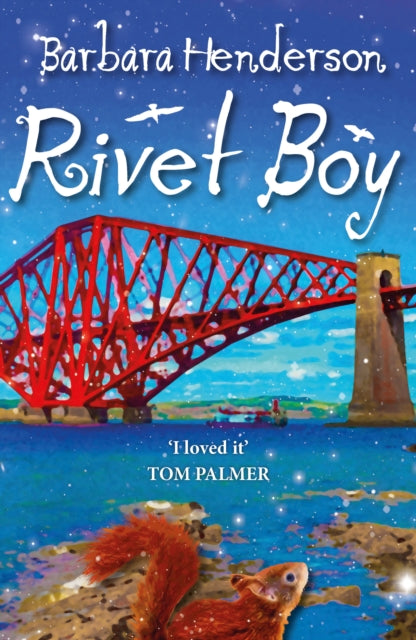 Rivet Boy 9781911279228 Barbara Henderson