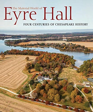 Material World of Eyre Hall