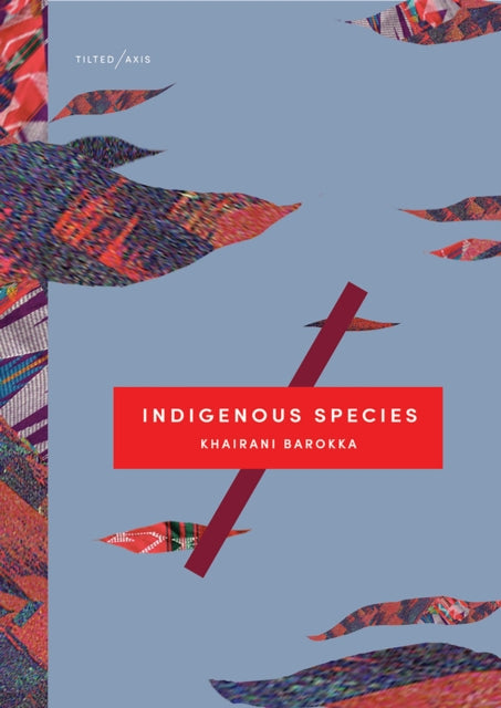 Book cover of: Indigenous Species. By: Khairani Barokka