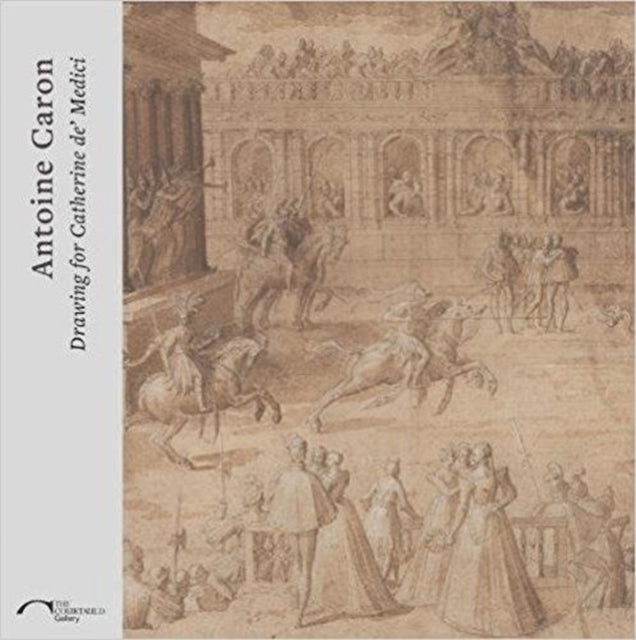 Book cover of: Antoine Caron. By: Dominique Cordellier