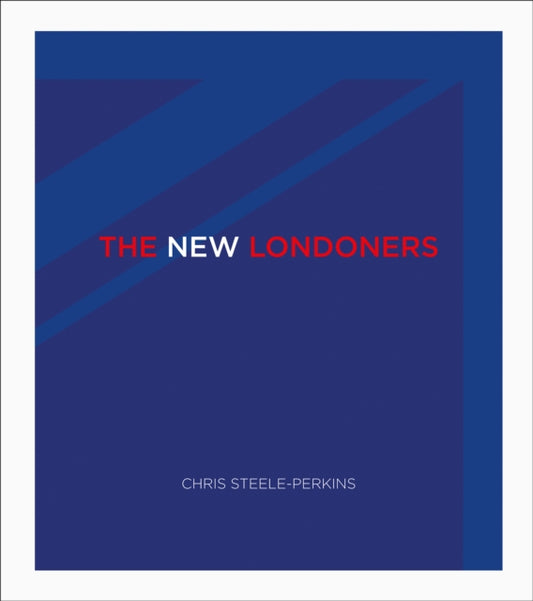 Book cover of: New Londoners. By: Chris Steele-Perkins