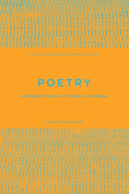 Book cover of: UEA Creative Writing Anthology Poetry. By: Ariana Reines