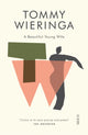 Book cover of: Beautiful Young Wife. By: Tommy Wieringa