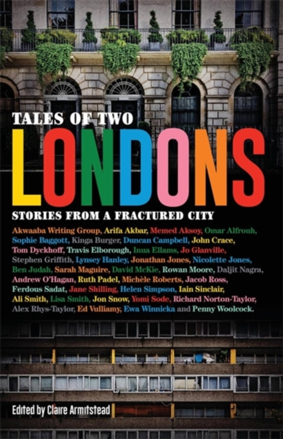 Book cover of: Tales of Two Londons. By: Claire Armitstead