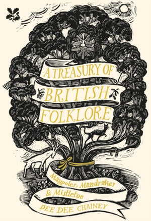 Treasury of British Folklore, Maypoles, Mandrakes and Mistletoe