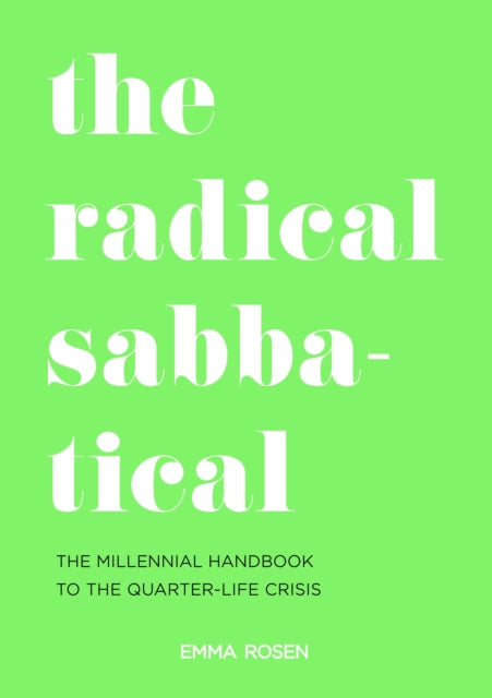 Book cover of: Radical Sabbatical. By: Emma Rosen