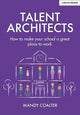 Book cover of: Talent Architects. By: Mandy Coalter