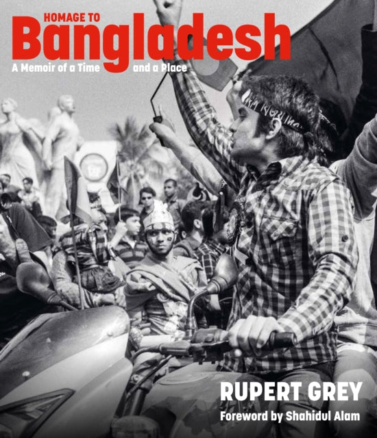 Book cover of: Homage to Bangladesh. By: Rupert Grey