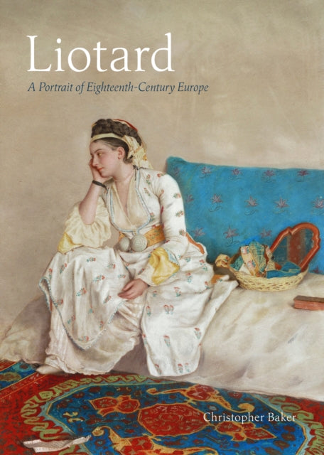Book cover of: Liotard. By: Christopher Baker