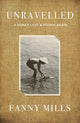 Book cover of: Unravelled. By: Fanny Mills