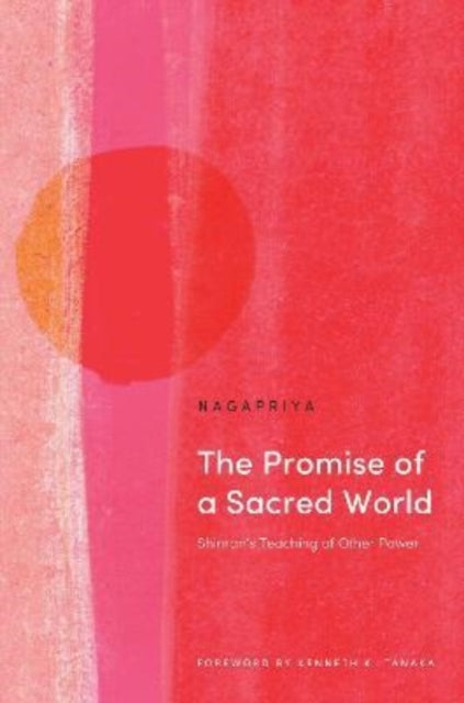 Book cover of: Promise of a Sacred World. By: Nagapriya
