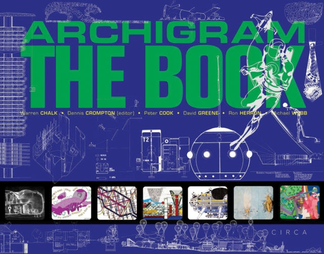 Book cover of: Archigram: The Book. By: Peter Cook