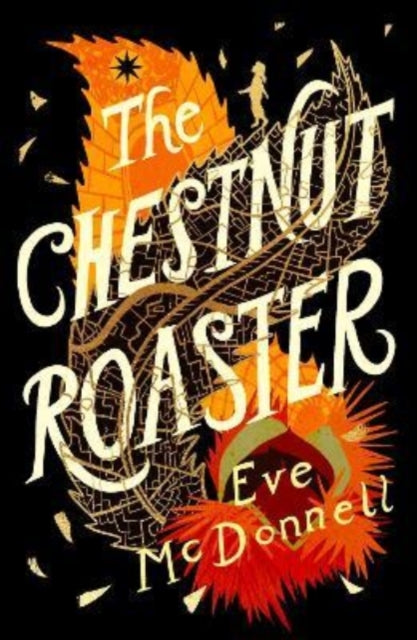 Chestnut Roaster 9781911427292 Eve McDonnell