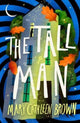 Tall Man 9781911427391 Mary Cathleen May