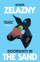 Book cover of: Doorways in the Sand. By: Roger Zelazny