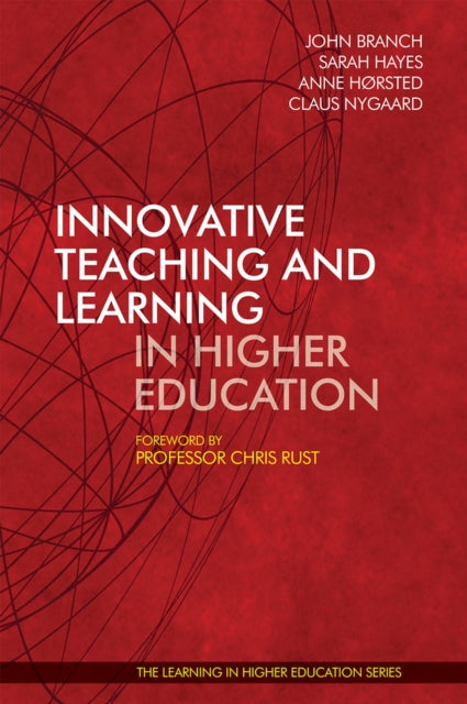 Book cover of: Innovative Teaching and Learning in Higher Education. By: John Branch