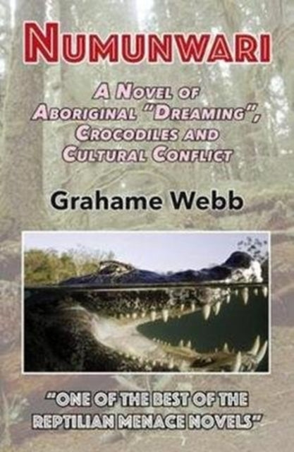 Book cover of: Numunwari. By: Grahame Webb