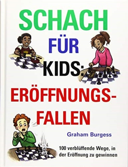 Book cover of: Schach fuer Kids: Eroeffnungsfallen