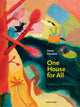 Book cover of: One House for All. By: Inese Zandere