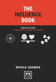 Book cover of: Influence Book. By: Nicole Soames