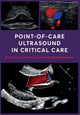 Book cover of: Point-of-Care Ultrasound in Critical Care. By: Luke Flower