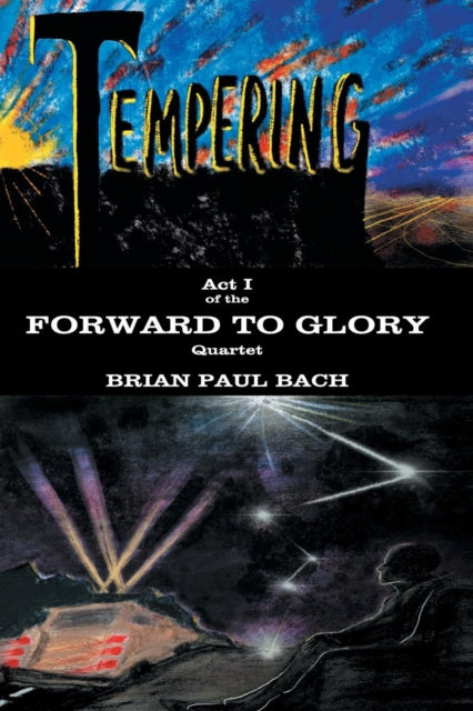 Book cover of: Forward to Glory. By: Brian  Paul Bach