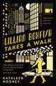 Book cover of: Lillian Boxfish Takes A Walk. By: Kathleen Rooney