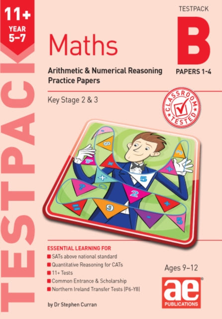 Book cover of: 11+ Maths Year 5-7 Testpack B Practice Papers 1-4