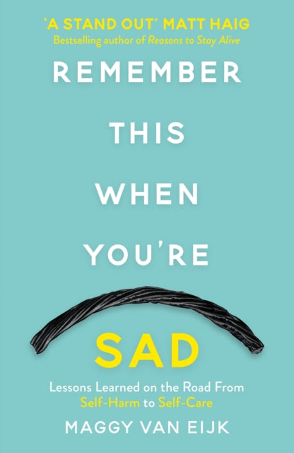 Book cover of: Remember This When You're Sad. By: Maggy Van Eijk