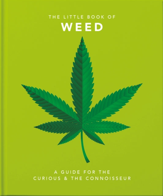 Book cover of: Little Book of Weed. By: Orange Orange Hippo!