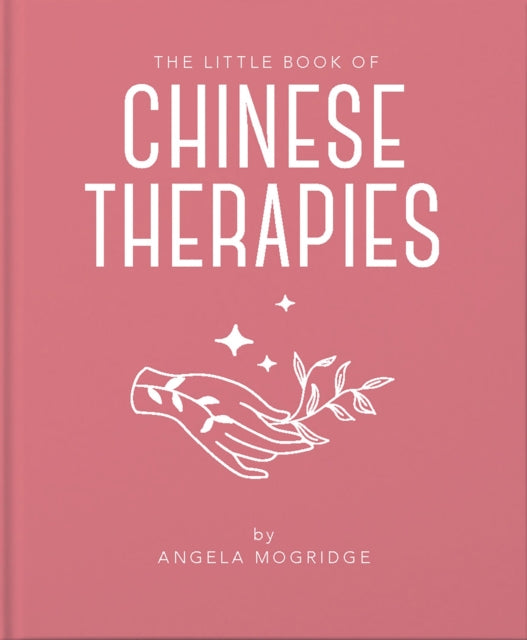 Book cover of: Little Book of Chinese Therapies. By: Orange Hippo!