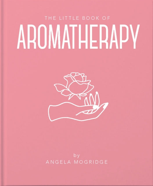 Book cover of: Little Book of Aromatherapy. By: Orange Hippo!