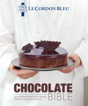Le Cordon Bleu Chocolate Bible, 180 recipes explained by the Chefs of the famous French culinary school